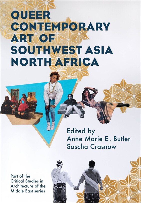 Front cover_Queer Contemporary Art of Southwest Asia North Africa