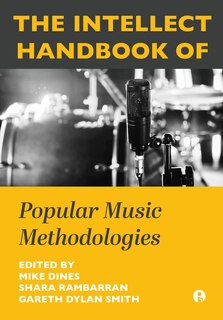 Front cover_The Intellect Handbook of Popular Music Methodologies