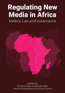 Couverture_Regulating Digital Media in Africa