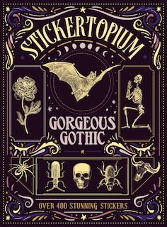 Front cover_Stickertopium: Gorgeous Gothic