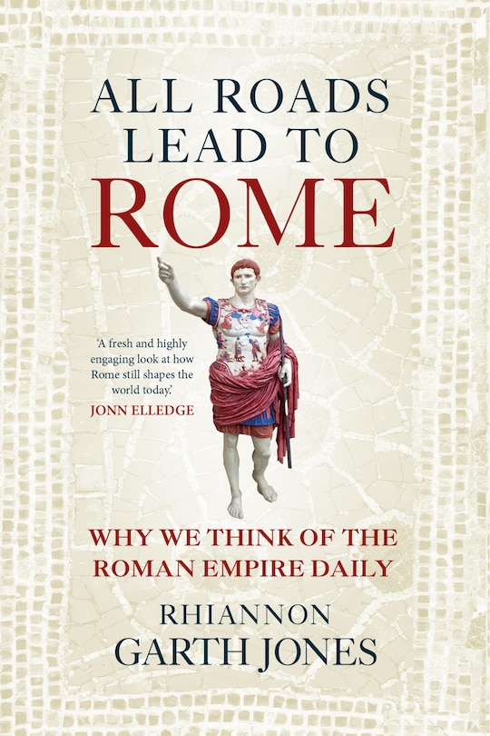Front cover_All Roads Lead to Rome