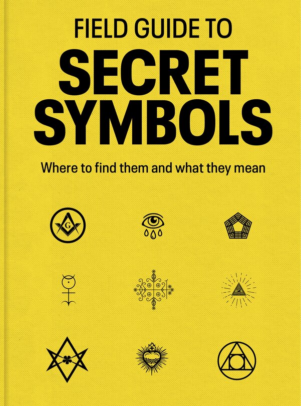 Front cover_Field Guide to Secret Symbols