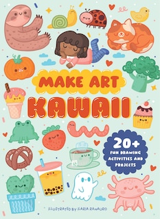 Front cover_Make Art: Kawaii