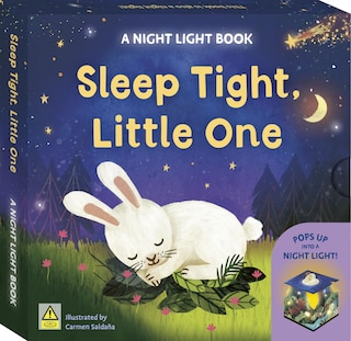 Front cover_Sleep Tight, Little One: A Night Light Book
