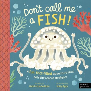 Front cover_Don't Call Me a Fish!