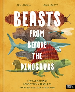 Front cover_Beasts From Before the Dinosaurs