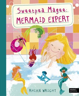 Front cover_Sweetpea Magee: Mermaid Expert