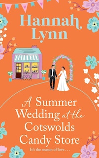 Couverture_A Summer Wedding at the Cotswolds Candy Store
