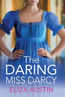 Front cover_The Daring Miss Darcy
