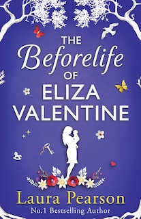 Front cover_The Beforelife of Eliza Valentine