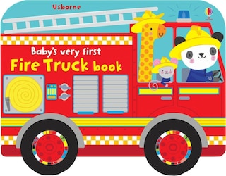 Front cover_Baby's Very First Fire Truck Book