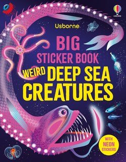 Front cover_Big Sticker Book Weird Deep Sea Creatures
