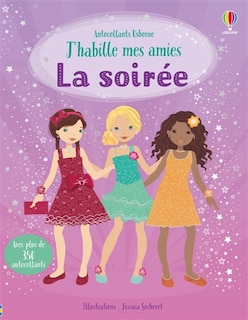 Front cover_J'habille mes amies : La soirée : dès 5 ans
