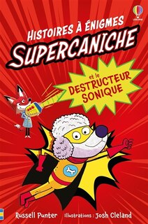 Front cover_Supercaniche et le destructeur sonique