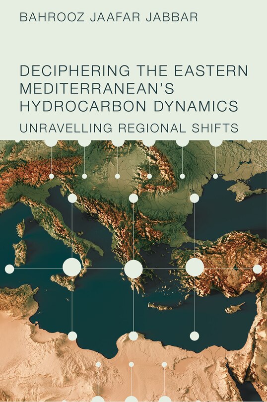 Front cover_Deciphering the Eastern Mediterranean's Hydrocarbon Dynamics