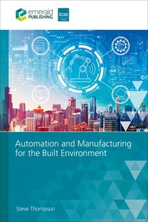 Front cover_Automation and Manufacturing for the Built Environment