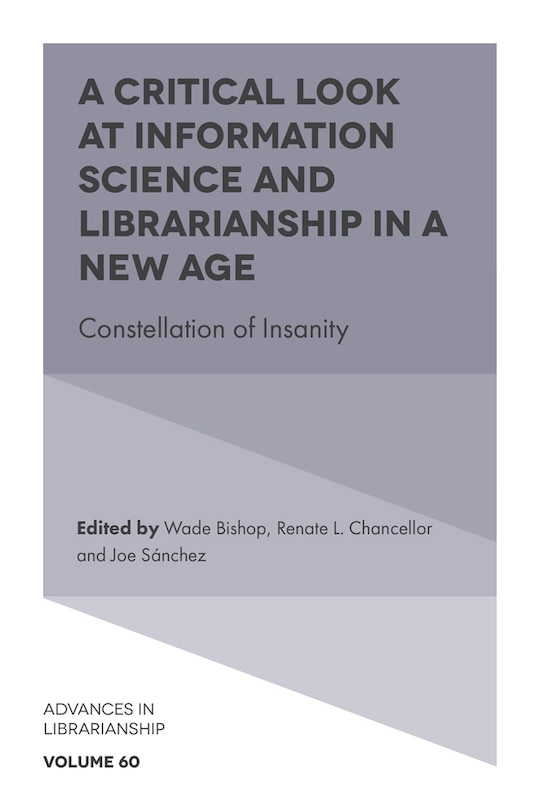 Couverture_A Critical Look at Information Science and Librarianship in a New Age
