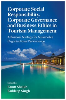 Couverture_Corporate Social Responsibility, Corporate Governance and Business Ethics in Tourism Management