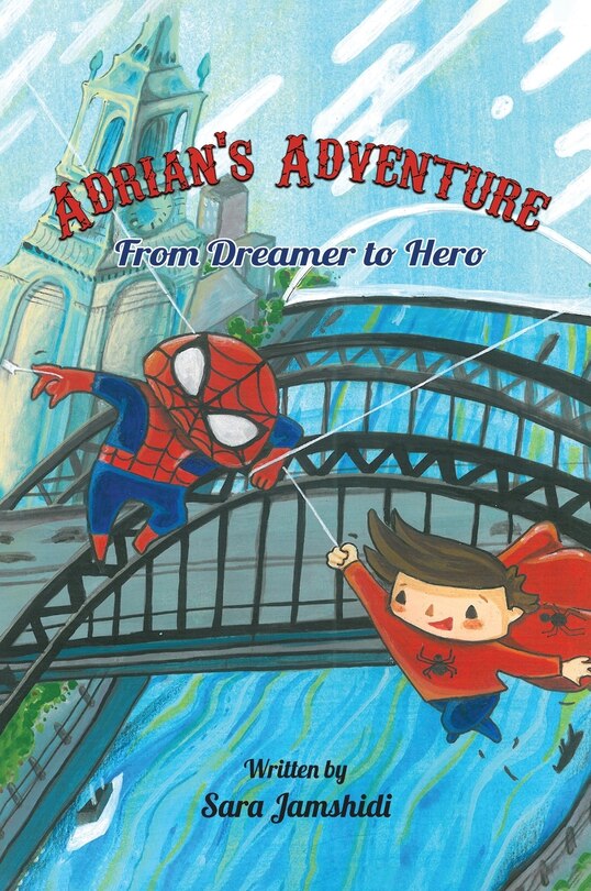 Front cover_Adrian's Adventure, From Dreamer to Hero