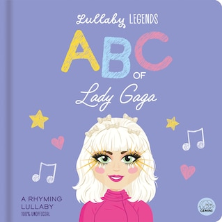 Front cover_Lullaby Legends: ABC of Lady Gaga