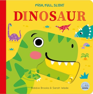 Front cover_Push, Pull, Slide! Dinosaur