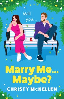 Front cover_Marry Me...Maybe?