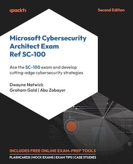 Couverture_Microsoft Cybersecurity Architect Exam Ref SC-100 - Second Edition