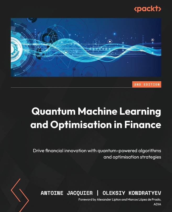 Front cover_Quantum Machine Learning and Optimisation in Finance - Second Edition