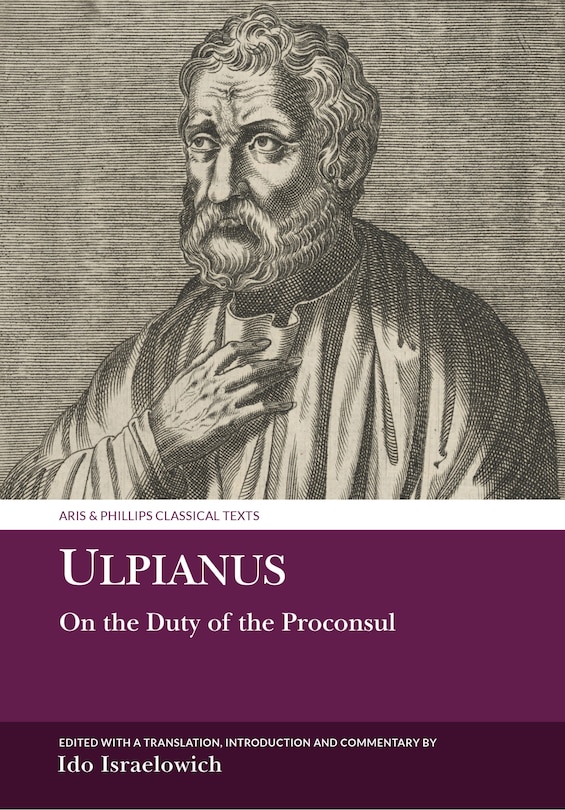 Couverture_Ulpianus: On the Duty of the Proconsul