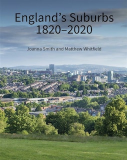 Front cover_England's Suburbs 1820-2020