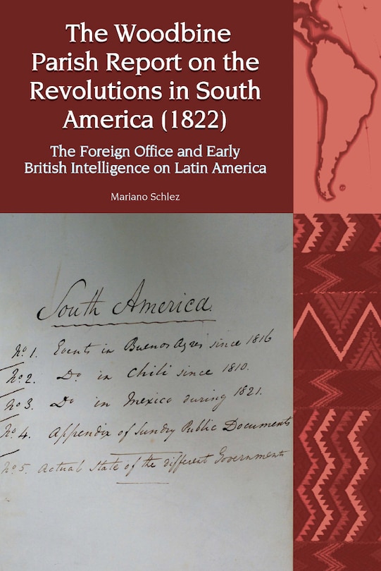 Front cover_The Woodbine Parish Report on the Revolutions in South America (1822)