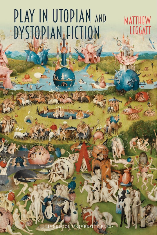 Front cover_Play in Utopian and Dystopian Fiction