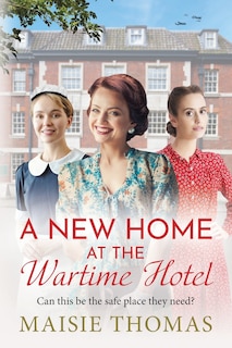Couverture_A New Home at the Wartime Hotel