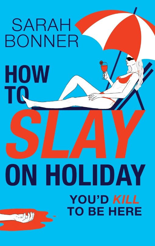 Front cover_How to Slay on Holiday