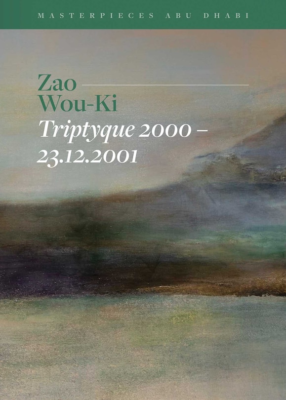 Front cover_Zao Wou-Ki, Triptyque 2000&ndash;23.12.2001