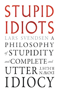 Front cover_Stupid Idiots