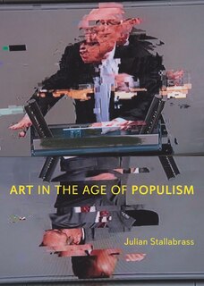 Front cover_Art in the Age of Populism