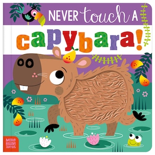 Couverture_Never Touch a Capybara