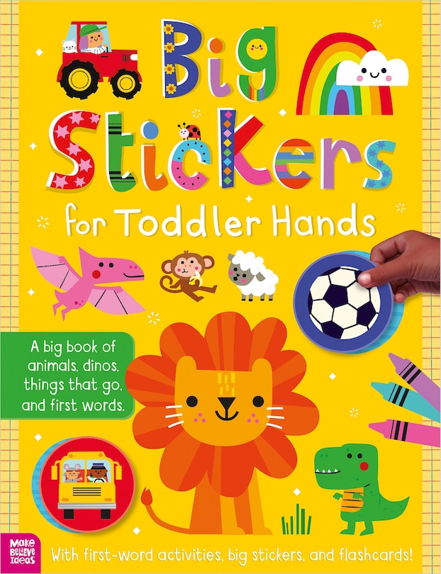 Front cover_Big Stickers for Toddler Hands: Everything