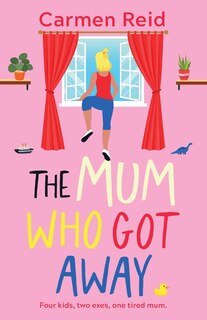 Front cover_The Mum Who Got Away