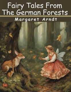 Front cover_Fairy Tales From The German Forests