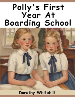 Couverture_Polly's First Year At Boarding School