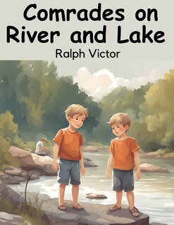 Front cover_Comrades on River and Lake
