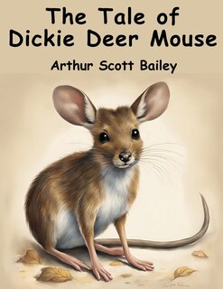 Front cover_The Tale of Dickie Deer Mouse