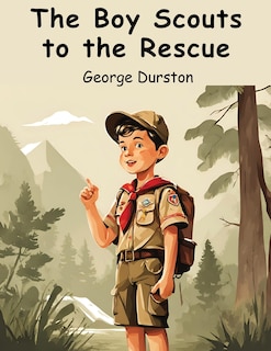 Couverture_The Boy Scouts to the Rescue