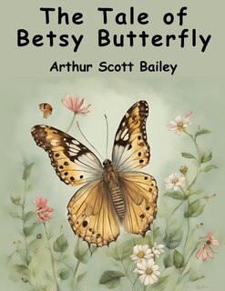 Front cover_The Tale of Betsy Butterfly