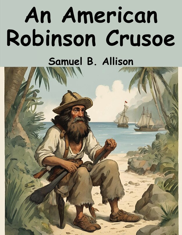 Front cover_An American Robinson Crusoe