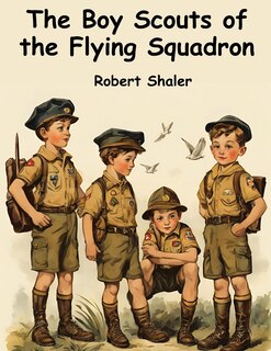 Front cover_The Boy Scouts of the Flying Squadron