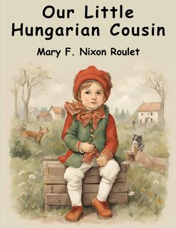 Couverture_Our Little Hungarian Cousin