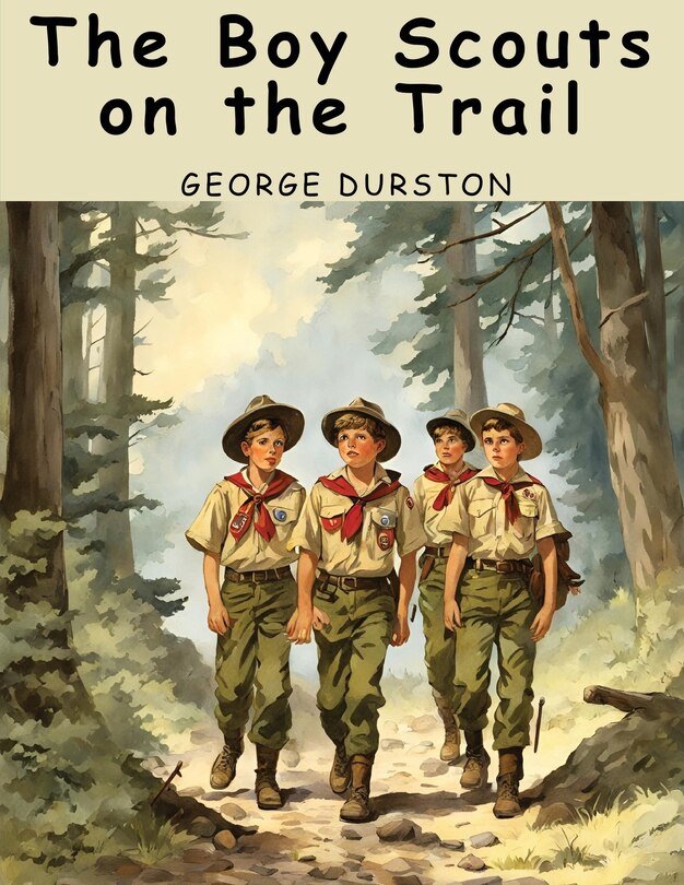 Front cover_The Boy Scouts on the Trail